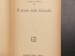 Il Ponte Della Ghisolfa di Giovanni Testori